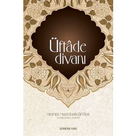 ÜFTADE DİVANI - MEHMED MUHYIDDIN ÜFTADE