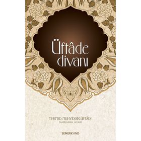 ÜFTADE DİVANI - MEHMED MUHYIDDIN ÜFTADE