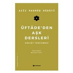 Üftadeden Aşk Dersleri - Vakıat Tercümesi H Yayınları