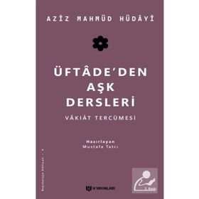 Üftadeden Aşk Dersleri - Vakıat Tercümesi H Yayınları