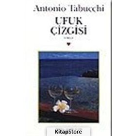 UFUK ÇİZGİSİ - ANTONIO TABUCCHI