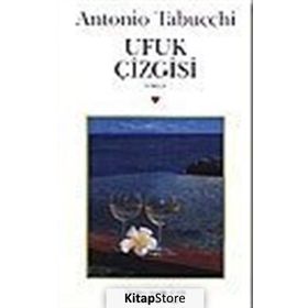 UFUK ÇİZGİSİ - ANTONIO TABUCCHI