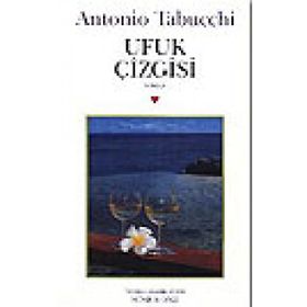 UFUK ÇİZGİSİ - ANTONIO TABUCCHI