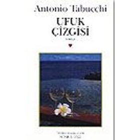 UFUK ÇİZGİSİ - ANTONIO TABUCCHI