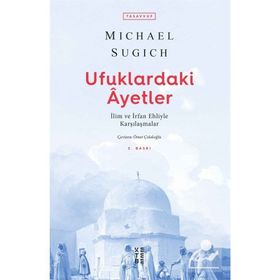 Ufuklardaki Ayetler - Michael Sugich