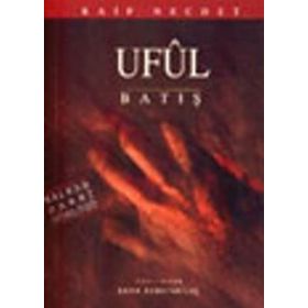 UFUL BATIŞ - RAIF NECDET