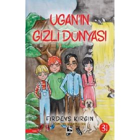 Uganın Gizli Dünyası - Firdevs Kırgın