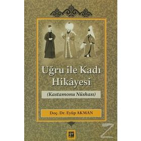 Uğru ile Kadı Hikayesi - Eyüp Akman