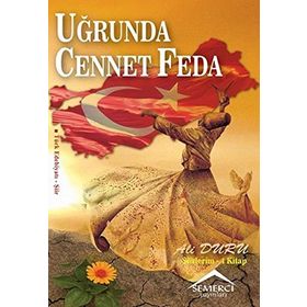 Uğrunda Cennet Feda - Ali Duru