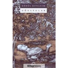Uğultular - Gönül Kıvılcım