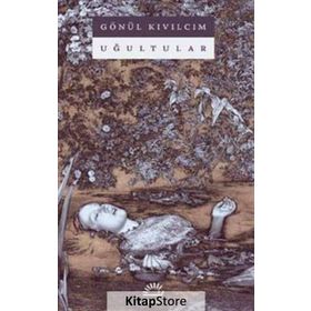 Uğultular - Gönül Kıvılcım