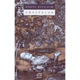 Uğultular - Gönül Kıvılcım