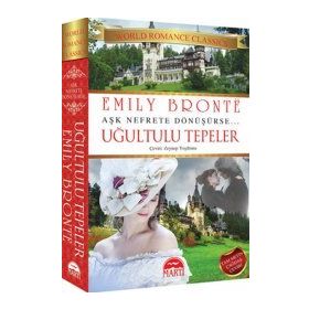 UĞULTULU TEPELER AŞK NEFRETE DÖNÜŞÜRSE - EMILY BRONTE