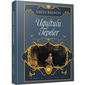 Uğultulu Tepeler - Emily Bronte