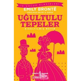 Uğultulu Tepeler - Kısaltılmış Metin - Emily Bronte