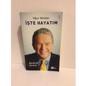 UĞUR DÜNDAR İŞTE HAYATIM - NEDIM ŞENER