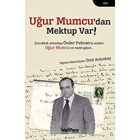 Uğur Mumcu'dan Mektup Var - Ümit Aslanbay