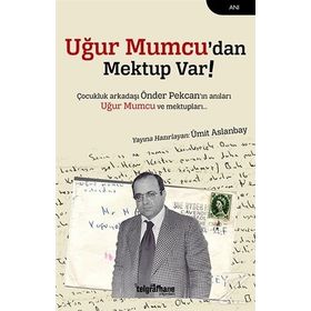 Uğur Mumcu'dan Mektup Var - Ümit Aslanbay