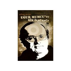 UĞUR MUMCU'YU KIM ÖLDÜRDÜ? - ADNAN GERGER