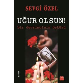 Uğur Olsun! - Sevgi Özel