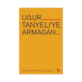 Uğur Tanyeliye Armağan B.Kitap
