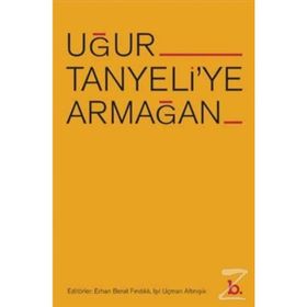 Uğur Tanyeliye Armağan B.Kitap