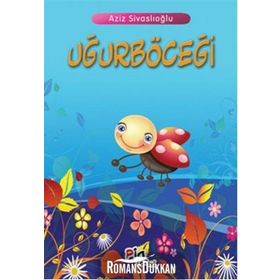 UĞURBÖCEĞİ - AZIZ SİVASLIOĞLU