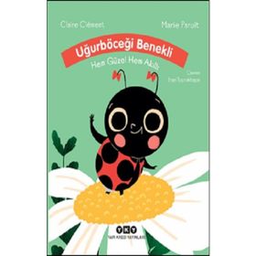 Uğurböceği Benekli Hem Güzel Hem Akıllı - Claire Clement - Marie Paruit
