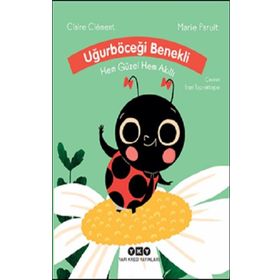Uğurböceği Benekli Hem Güzel Hem Akıllı - Claire Clement - Marie Paruit