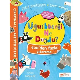 Uğurböceği Ne Duydu? - Çıkartmalı Aktivite Kitabı