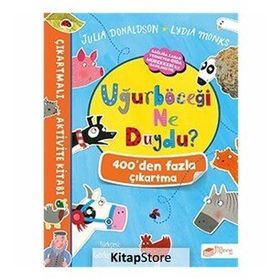 Uğurböceği Ne Duydu? - Çıkartmalı Aktivite Kitabı