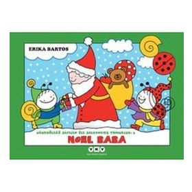 Uğurböceği Serisi 03 - Noel Baba - Erika Bartos