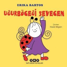 Uğurböceği Sevecen - Erica Bartos