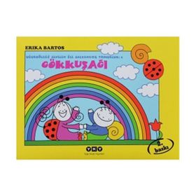 Uğurböceği Sevecen ile Salyangoz Tomurcuk 02 - Gökkuşağı - Erika Bartos