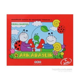 UĞURBÖCEĞİ SEVECEN ILE SALYANGOZ TOMURCUK 1- ARKADAŞLIK - ERIKA BARTOS
