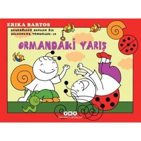 Uğurböceği Sevecen ile Salyangoz Tomurcuk 18 Ormandaki Yarış - Erika Bartos
