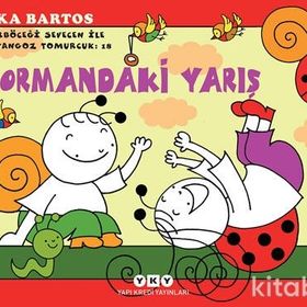 Uğurböceği Sevecen ile Salyangoz Tomurcuk 18 Ormandaki Yarış - Erika Bartos