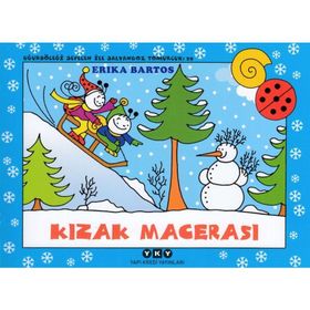 Uğurböceği Sevecen ile Salyangoz Tomurcuk 29 - Kızak Macerası - Erika Bartos