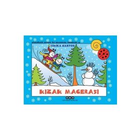 Uğurböceği Sevecen ile Salyangoz Tomurcuk 29 - Kızak Macerası - Erika Bartos
