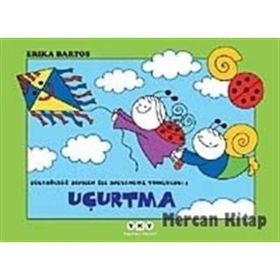 UĞURBÖCEĞİ SEVECEN İLE SALYANGOZ TOMURCUK 4 - UÇURTMA - ERIKA BARTOS