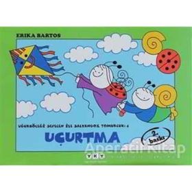 UĞURBÖCEĞİ SEVECEN İLE SALYANGOZ TOMURCUK 4 - UÇURTMA - ERIKA BARTOS