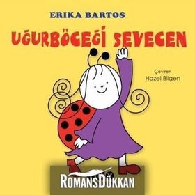 UĞURBÖCEĞİ SEVECEN İLE SALYANGOZ TOMURCUK 6 DENIZ MACERASI - ERIKA BARTOS