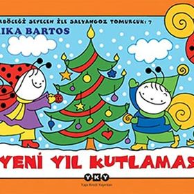 UĞURBÖCEĞI SEVECEN İLE SALYANGOZ TOMURCUK 7 YENI YIL KUTLAMASI - ERIKA BARTOS