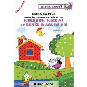 Uğurböceği Sevecen - Kelebek Kızlar ve Deniz Kabukları - Erika Bartos