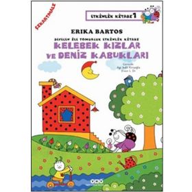 Uğurböceği Sevecen - Kelebek Kızlar ve Deniz Kabukları - Erika Bartos