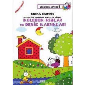 Uğurböceği Sevecen - Kelebek Kızlar ve Deniz Kabukları - Erika Bartos