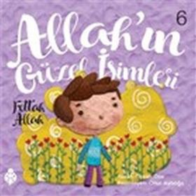 Uğurböceği Yayınları - Allah’ın Güzel İsimleri 6 - Fettah Allah