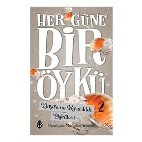 Uğurböceği Yayınları Başarı ve Kararlılık Öyküleri - Her Güne Bir Öykü 2