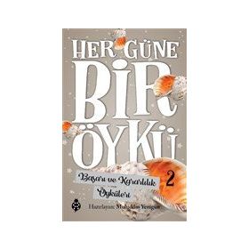 Uğurböceği Yayınları Başarı ve Kararlılık Öyküleri - Her Güne Bir Öykü 2