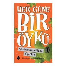 Uğurböceği Yayınları Fedakarlık ve İyilik Öyküleri - Her Güne Bir Öykü 10